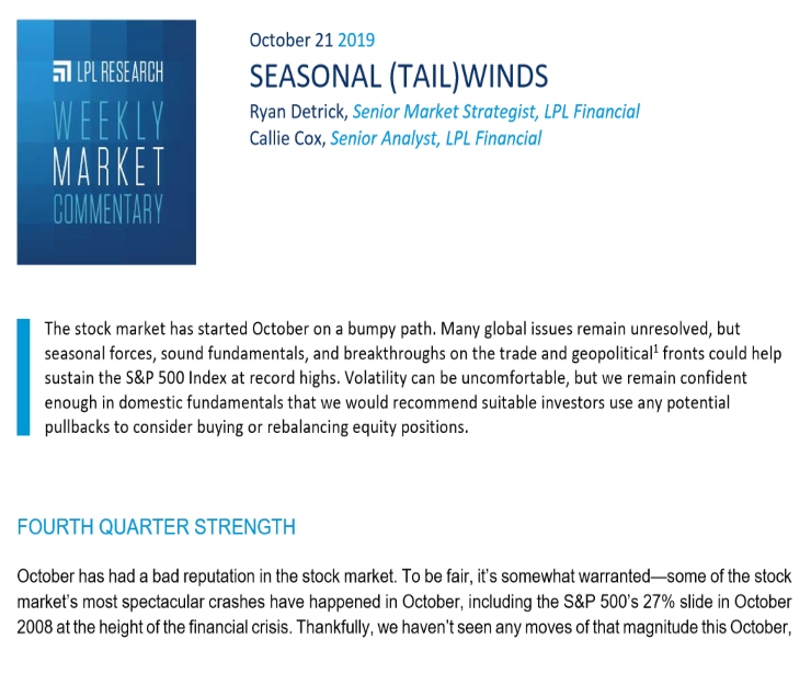 Seasonal (Tail)winds | Weekly Market Commentary | October 21, 2019
